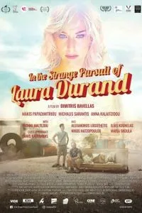 смотреть In the Strange Pursuit of Laura Durand