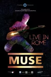 смотреть Muse - Live in Rome