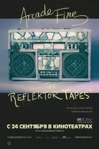 смотреть The Reflektor Tapes