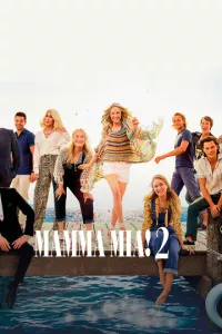 смотреть Mamma Mia! 2